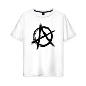 Женская футболка хлопок Oversize с принтом АНАРХИЯ в Петрозаводске, 100% хлопок | свободный крой, круглый ворот, спущенный рукав, длина до линии бедер
 | anarchy | riot | rock | анархия | бунт | знаки | музыка | панки | рок | символ