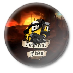 Значок с принтом Imperial Fists (Warhammer 40000) в Петрозаводске,  металл | круглая форма, металлическая застежка в виде булавки | adeptus astartes | horus heresy | imperial fists | space marine | warhammer 40000