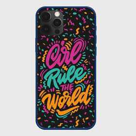 Чехол для iPhone 12 Pro Max с принтом Girl rule the world в Петрозаводске, Силикон |  | 8 марта | fem | feminism | feminist | девочки | девушки | женщины | феминизм | феминист | фемистка