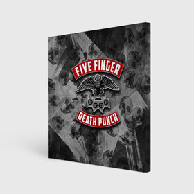 Холст квадратный с принтом Five Finger Death Punch в Петрозаводске, 100% ПВХ |  | 5fdp | death | ffdp | finger | five | five finger death punch | punch | грув метал