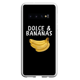 Чехол для Samsung Galaxy S10 с принтом Dolce and Bananas в Петрозаводске, Силикон | Область печати: задняя сторона чехла, без боковых панелей | banana | dolce and gabbana | банан | бананы | дольче и габбана | на английском | на иностранном | надписи на английском | надпись | прикольные надписи | слово | слоган | со словом | чёрно белая