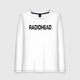 Женский лонгслив хлопок с принтом Radiohead в Петрозаводске, 100% хлопок |  | radiohead | thomas edward yorke | альтернативный рок | арт рок | джонни гринвуд | инди рок | колин гринвуд | том йорк | фил селуэй | эд о’брайен | экспериментальный рок | электронная музыка