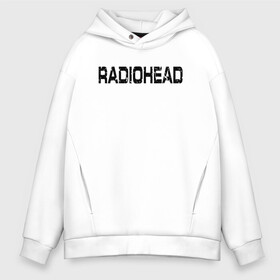 Мужское худи Oversize хлопок с принтом Radiohead в Петрозаводске, френч-терри — 70% хлопок, 30% полиэстер. Мягкий теплый начес внутри —100% хлопок | боковые карманы, эластичные манжеты и нижняя кромка, капюшон на магнитной кнопке | radiohead | thomas edward yorke | альтернативный рок | арт рок | джонни гринвуд | инди рок | колин гринвуд | том йорк | фил селуэй | эд о’брайен | экспериментальный рок | электронная музыка