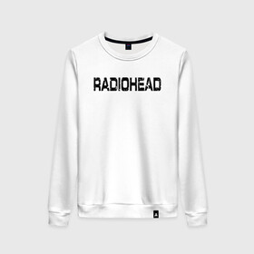 Женский свитшот хлопок с принтом Radiohead в Петрозаводске, 100% хлопок | прямой крой, круглый вырез, на манжетах и по низу широкая трикотажная резинка  | radiohead | thomas edward yorke | альтернативный рок | арт рок | джонни гринвуд | инди рок | колин гринвуд | том йорк | фил селуэй | эд о’брайен | экспериментальный рок | электронная музыка