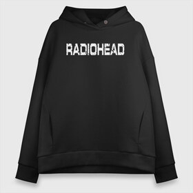 Женское худи Oversize хлопок с принтом Radiohead в Петрозаводске, френч-терри — 70% хлопок, 30% полиэстер. Мягкий теплый начес внутри —100% хлопок | боковые карманы, эластичные манжеты и нижняя кромка, капюшон на магнитной кнопке | radiohead | thomas edward yorke | альтернативный рок | арт рок | джонни гринвуд | инди рок | колин гринвуд | том йорк | фил селуэй | эд о’брайен | экспериментальный рок | электронная музыка