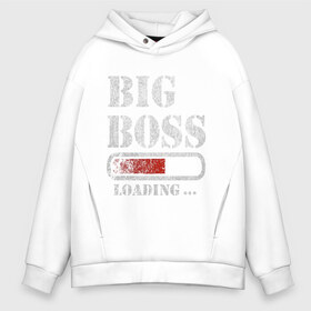 Мужское худи Oversize хлопок с принтом Big Boss в Петрозаводске, френч-терри — 70% хлопок, 30% полиэстер. Мягкий теплый начес внутри —100% хлопок | боковые карманы, эластичные манжеты и нижняя кромка, капюшон на магнитной кнопке | art | big boss | boss | inscription | loading | арт | большой босс | босс | загрузка | надпись