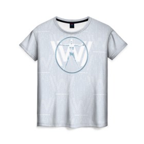 Женская футболка 3D с принтом Westworld в Петрозаводске, 100% полиэфир ( синтетическое хлопкоподобное полотно) | прямой крой, круглый вырез горловины, длина до линии бедер | vdosadir | westworld | джонатан нолан | западный мир | лиза джой | мир дикого запада