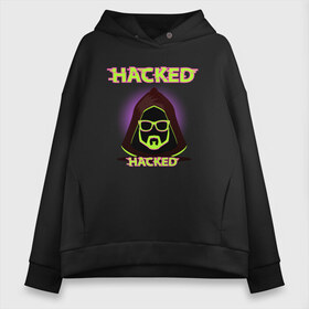 Женское худи Oversize хлопок с принтом Hacked в Петрозаводске, френч-терри — 70% хлопок, 30% полиэстер. Мягкий теплый начес внутри —100% хлопок | боковые карманы, эластичные манжеты и нижняя кромка, капюшон на магнитной кнопке | cybepunk | hacked | hacker | it | аноним | анонимус | взлом | взломщик | киберпанк | программист | хак | хакер