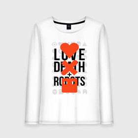 Женский лонгслив хлопок с принтом LOVE DEATH ROBOTS (LDR) в Петрозаводске, 100% хлопок |  | death | fantastic | future | ldr | love | love death and robots | love death robots | netflix | robots | sci fi | будущее | лдр | любовь | нетфликс | роботы | фантастика