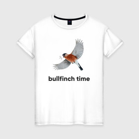 Женская футболка хлопок с принтом Bullfinch time в Петрозаводске, 100% хлопок | прямой крой, круглый вырез горловины, длина до линии бедер, слегка спущенное плечо | bird | bullfinch | wings | летать | полет | птица | снегирь