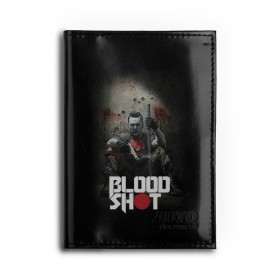 Обложка для автодокументов с принтом BloodShot в Петрозаводске, натуральная кожа |  размер 19,9*13 см; внутри 4 больших “конверта” для документов и один маленький отдел — туда идеально встанут права | Тематика изображения на принте: bloodshot | valiant | vin diesel | бладшот | вин дизель | кино | фильм | фильм 2020