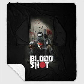 Плед с рукавами с принтом BloodShot в Петрозаводске, 100% полиэстер | Закругленные углы, все края обработаны. Ткань не мнется и не растягивается. Размер 170*145 | Тематика изображения на принте: bloodshot | valiant | vin diesel | бладшот | вин дизель | кино | фильм | фильм 2020