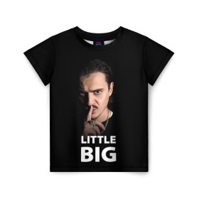 Детская футболка 3D с принтом Little Big. Илья Прусикин в Петрозаводске, 100% гипоаллергенный полиэфир | прямой крой, круглый вырез горловины, длина до линии бедер, чуть спущенное плечо, ткань немного тянется | little big | евровидение | илья прусикин