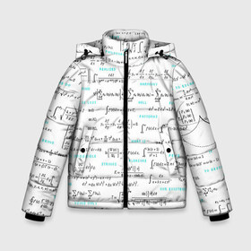 Зимняя куртка для мальчиков 3D с принтом Математические формулы в Петрозаводске, ткань верха — 100% полиэстер; подклад — 100% полиэстер, утеплитель — 100% полиэстер | длина ниже бедра, удлиненная спинка, воротник стойка и отстегивающийся капюшон. Есть боковые карманы с листочкой на кнопках, утяжки по низу изделия и внутренний карман на молнии. 

Предусмотрены светоотражающий принт на спинке, радужный светоотражающий элемент на пуллере молнии и на резинке для утяжки | алгебра | вычисления | геометрия | дроби | интегралы | матан | математика | студентам | формулы | школа | шпаргалка