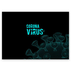 Поздравительная открытка с принтом CORONAVIRUS. в Петрозаводске, 100% бумага | плотность бумаги 280 г/м2, матовая, на обратной стороне линовка и место для марки
 | coronavirus | plague inc | plague inc: evolved | вирус в китае | кнр | коронавирус | плагуе инк | плагуе инк: эволвед | эпидемия