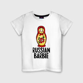 Детская футболка хлопок с принтом Russian barbie в Петрозаводске, 100% хлопок | круглый вырез горловины, полуприлегающий силуэт, длина до линии бедер | barbie | russian | russian barbie | барби | матрёшка | русская барби