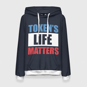 Женская толстовка 3D с принтом TOKENS LIFE MATTERS в Петрозаводске, 100% полиэстер  | двухслойный капюшон со шнурком для регулировки, мягкие манжеты на рукавах и по низу толстовки, спереди карман-кенгуру с мягким внутренним слоем. | cartman | kenny | park | south | southpark | картман | кенни | мульт | мультик | парк | персонаж | персонажи | сериал | южный