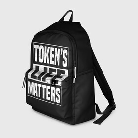 Рюкзак 3D с принтом TOKENS LIFE MATTERS в Петрозаводске, 100% полиэстер | лямки с регулируемой длиной, сверху петелька, чтобы рюкзак можно было повесить на вешалку. Основное отделение закрывается на молнию, как и внешний карман. Внутри два дополнительных кармана, один из которых закрывается на молнию. По бокам два дополнительных кармашка | Тематика изображения на принте: cartman | kenny | park | south | southpark | картман | кенни | мульт | мультик | парк | персонаж | персонажи | сериал | южный