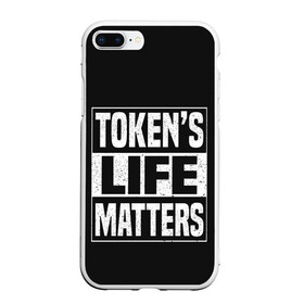 Чехол для iPhone 7Plus/8 Plus матовый с принтом TOKENS LIFE MATTERS в Петрозаводске, Силикон | Область печати: задняя сторона чехла, без боковых панелей | cartman | kenny | park | south | southpark | картман | кенни | мульт | мультик | парк | персонаж | персонажи | сериал | южный