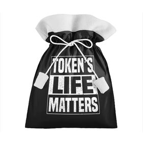 Подарочный 3D мешок с принтом TOKENS LIFE MATTERS в Петрозаводске, 100% полиэстер | Размер: 29*39 см | Тематика изображения на принте: cartman | kenny | park | south | southpark | картман | кенни | мульт | мультик | парк | персонаж | персонажи | сериал | южный