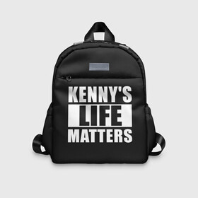 Детский рюкзак 3D с принтом KENNYS LIFE MATTERS в Петрозаводске, 100% полиэстер | лямки с регулируемой длиной, сверху петелька, чтобы рюкзак можно было повесить на вешалку. Основное отделение закрывается на молнию, как и внешний карман. Внутри дополнительный карман. По бокам два дополнительных кармашка | cartman | kenny | park | south | southpark | картман | кенни | мульт | мультик | парк | персонаж | персонажи | сериал | южный