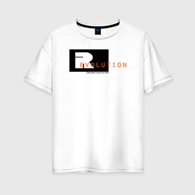 Женская футболка хлопок Oversize с принтом Revolution в Петрозаводске, 100% хлопок | свободный крой, круглый ворот, спущенный рукав, длина до линии бедер
 | evolution | life | revolution | жизнь | революция | эволюция