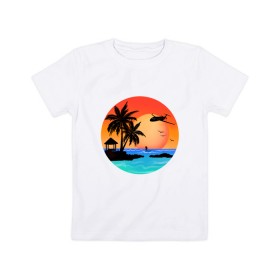Детская футболка хлопок с принтом Закат на море в Петрозаводске, 100% хлопок | круглый вырез горловины, полуприлегающий силуэт, длина до линии бедер | закат | лодка | море | океан | отдых | отпуск | пальма | птицы | самолет | солнце | яркая