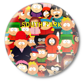 Значок с принтом SOUTH PARK в Петрозаводске,  металл | круглая форма, металлическая застежка в виде булавки | Тематика изображения на принте: cartman | kenny | kyle | south park | stan | кайл | картман | кенни | стэн | южный парк