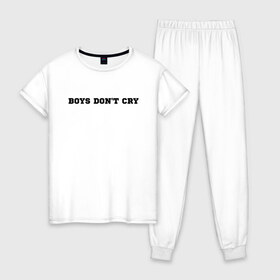 Женская пижама хлопок с принтом BOYS DONT CRY в Петрозаводске, 100% хлопок | брюки и футболка прямого кроя, без карманов, на брюках мягкая резинка на поясе и по низу штанин | boys dont cry | keep calm