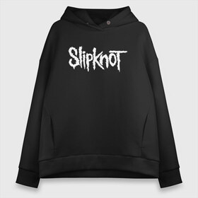 Женское худи Oversize хлопок с принтом SLIPKNOT (НА СПИНЕ) в Петрозаводске, френч-терри — 70% хлопок, 30% полиэстер. Мягкий теплый начес внутри —100% хлопок | боковые карманы, эластичные манжеты и нижняя кромка, капюшон на магнитной кнопке | slipknot | джей вайнберг | джеймс рут | джои джордисон | донни стили | кори тейлор | крис фен | крэйг джонс | мик томсон | пол греи | слипкнот | шон крэхан