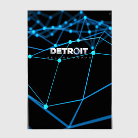 Постер с принтом Detroit:Become Human в Петрозаводске, 100% бумага
 | бумага, плотность 150 мг. Матовая, но за счет высокого коэффициента гладкости имеет небольшой блеск и дает на свету блики, но в отличии от глянцевой бумаги не покрыта лаком | android | connor | detroit become human | game | rk 800 | urban | будущее | город | детроит | игры | мир | роботы | технологии
