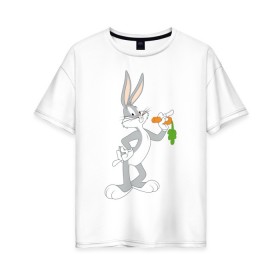 Женская футболка хлопок Oversize с принтом Багз Банни в Петрозаводске, 100% хлопок | свободный крой, круглый ворот, спущенный рукав, длина до линии бедер
 | bugs bunny | looney tunes | vdzabma | багз банни | луни тюнз