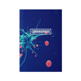 Обложка для паспорта матовая кожа с принтом CORONAVIRUS в Петрозаводске, натуральная матовая кожа | размер 19,3 х 13,7 см; прозрачные пластиковые крепления | covid 19 | molecule | абстракция | клетки | коронавирус | медицина | микробы | молекулы | наука | нейрон | нейроны | текстура | текстуры | формула