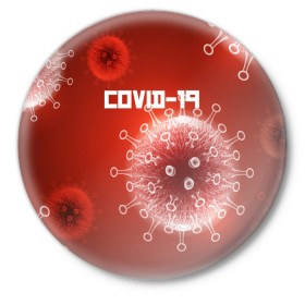 Значок с принтом COVID-19 в Петрозаводске,  металл | круглая форма, металлическая застежка в виде булавки | covid 19 | molecule | абстракция | клетки | коронавирус | медицина | микробы | молекулы | наука | нейрон | нейроны | текстура | текстуры | формула
