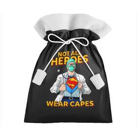 Подарочный 3D мешок с принтом Не Все Герои Носят Плащи в Петрозаводске, 100% полиэстер | Размер: 29*39 см | caduceus | coronavirus | medic | nurse | superhero | врач | врачи | герои | герой | коронавирус | медбрат | медик | медики | медицина | медсестра | супергерои | супергерой
