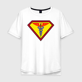 Мужская футболка хлопок Oversize с принтом Доктор - Супермен в Петрозаводске, 100% хлопок | свободный крой, круглый ворот, “спинка” длиннее передней части | белые халаты | вирус | вирусолог | врач | змея | инфекционист | мед | медик | медицина символ | медсестра | подарок | символика | супер