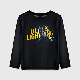 Детский лонгслив 3D с принтом Black Lightning   Thunder в Петрозаводске, 100% полиэстер | длинные рукава, круглый вырез горловины, полуприлегающий силуэт
 | Тематика изображения на принте: anissa pierce | black lightning | thunder | vdzabma | анисса пирс | гром | черная молния