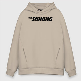 Мужское худи Oversize хлопок с принтом The Shining Logo в Петрозаводске, френч-терри — 70% хлопок, 30% полиэстер. Мягкий теплый начес внутри —100% хлопок | боковые карманы, эластичные манжеты и нижняя кромка, капюшон на магнитной кнопке | the shining | vdosadir | сияние | стэнли кубрик