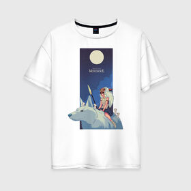 Женская футболка хлопок Oversize с принтом Mononoke в Петрозаводске, 100% хлопок | свободный крой, круглый ворот, спущенный рукав, длина до линии бедер
 | princess mononoke | аниме | студия «гибли»