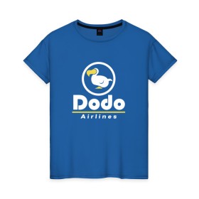 Женская футболка хлопок с принтом Dodo Airlines в Петрозаводске, 100% хлопок | прямой крой, круглый вырез горловины, длина до линии бедер, слегка спущенное плечо | animal crossing | dodo airlines | new horizons | авиаперевозчик | вымышленная компания | доставка | мем | мемы | почта | самолёты | транспорт