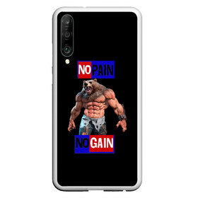 Чехол для Honor P30 с принтом NO PAIN NO GAIN в Петрозаводске, Силикон | Область печати: задняя сторона чехла, без боковых панелей | no pain no gain | качалка | качек | медведь | накаченный | русский медведь | сила | силач | спорт