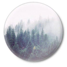 Значок с принтом Сибирский лес в Петрозаводске,  металл | круглая форма, металлическая застежка в виде булавки | Тематика изображения на принте: siberia | trees | wood | деревья | ели | ёлки | ель | зеленый лес | лес | лес в тумане | леса | природа | сибирский лес | сибирь | таежные леса | таёжный лес | тайга | туман