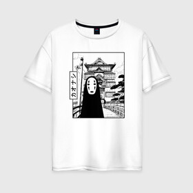 Женская футболка хлопок Oversize с принтом No-Face Spirited Away Ghibli в Петрозаводске, 100% хлопок | свободный крой, круглый ворот, спущенный рукав, длина до линии бедер
 | ghibli | hayao miyazaki | no face | spirited away | studio ghibli | аниме | безликий | гибли | манга | унесенные призраками