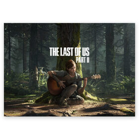 Поздравительная открытка с принтом The Last of Us part 2 в Петрозаводске, 100% бумага | плотность бумаги 280 г/м2, матовая, на обратной стороне линовка и место для марки
 | day | ellie | games | joel | naughty dog | день | джоэл | игры | одни из нас | часть 2 | элли
