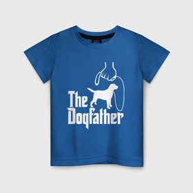 Детская футболка хлопок с принтом The Dogfather - пародия  в Петрозаводске, 100% хлопок | круглый вырез горловины, полуприлегающий силуэт, длина до линии бедер | godfather | крестный отец | лабрадор | ретривер | собака | собачник | хобби