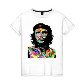 Женская футболка хлопок с принтом Che в Петрозаводске, 100% хлопок | прямой крой, круглый вырез горловины, длина до линии бедер, слегка спущенное плечо | argentina | che guevara | color | cuba | paint | revolutionary | аргентина | краска | куба | революционер | цвет | че гевара