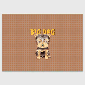 Поздравительная открытка с принтом Большой пёс в Петрозаводске, 100% бумага | плотность бумаги 280 г/м2, матовая, на обратной стороне линовка и место для марки
 | домашние животные | йоркширский терьер | собака | щенок