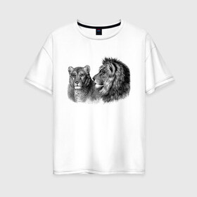 Женская футболка хлопок Oversize с принтом Лев и Львица в Петрозаводске, 100% хлопок | свободный крой, круглый ворот, спущенный рукав, длина до линии бедер
 | большие | детские | животные | звери | кошки | крупные | лев | львица | мультфильмы | пара