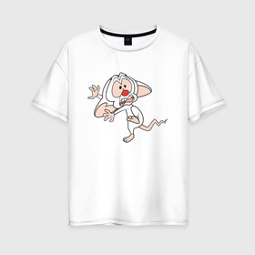 Женская футболка хлопок Oversize с принтом Брейн и Пинки в Петрозаводске, 100% хлопок | свободный крой, круглый ворот, спущенный рукав, длина до линии бедер
 | animaniacs | vdpartat | белая мышь | брейн | гений | глупая мышь | озорные анимашки | пинки