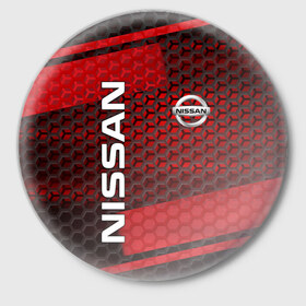 Значок с принтом NISSAN в Петрозаводске,  металл | круглая форма, металлическая застежка в виде булавки | Тематика изображения на принте: nissan | авто | автомобиль | логотип | марка | машина | надпись | нисан | ниссан | текстура